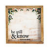 Be Still & Know Tabletop Sign Image 1