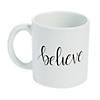 Believe Coffee Mug Image 1