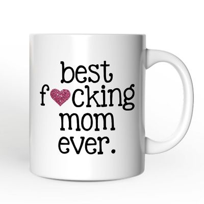 Best Mom Ever Mug, Bold Humorous Gift For Mom Image 1