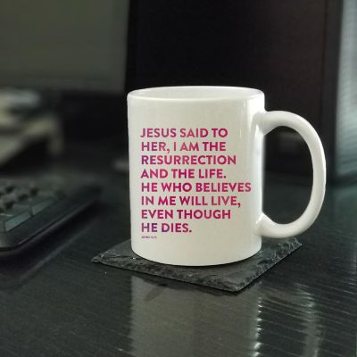 Ceramic Mug Bible Verse John 11:25 Image 1