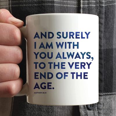 Ceramic Mug Bible Verse Matt 28:20 Image 1