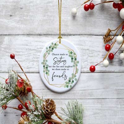 Ceramic Ornament Made Us Sisters Greener Image 2