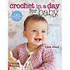 Crochet In A Day For Baby Book Image 1