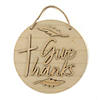 DIY Unfinished Wood Religious Give Thanks Door Sign Image 1