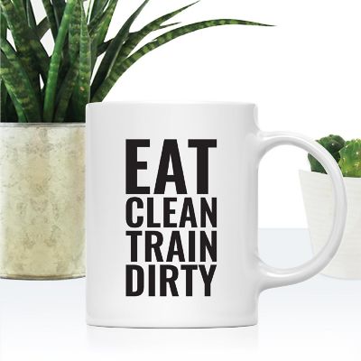 Eat Clean Train Dirty Ceramic Mug Image 1