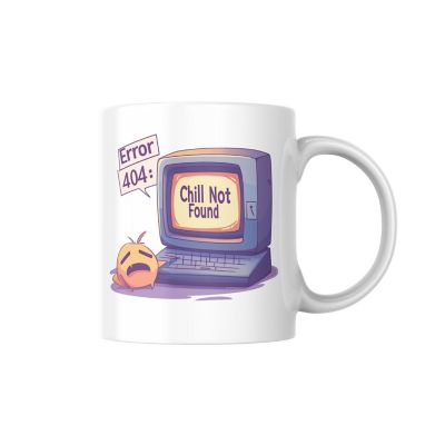 Error 404_ Chill Not Found Mug by Dancing Littles Jungle Image 1
