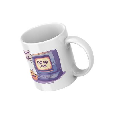 Error 404_ Chill Not Found Mug by Dancing Littles Jungle Image 1