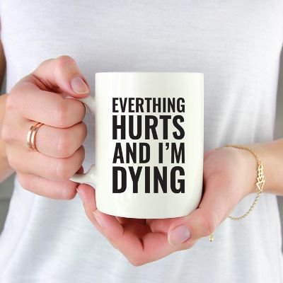 Everything Hurts Ceramic Mug Image 1