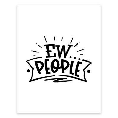 Ew People Wall Art 8.5x11in 1-Pack Image 1