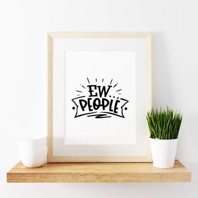 Ew People Wall Art 8.5x11in 1-Pack Image 1