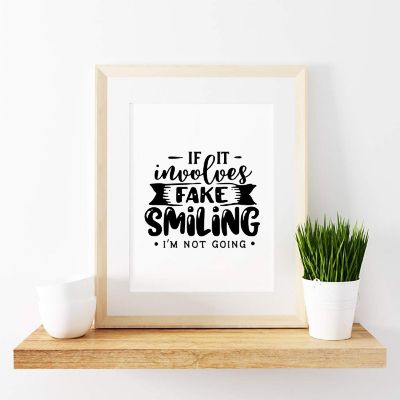 Fake Smiling Not Going 8.5x11in 1-Pack Image 1