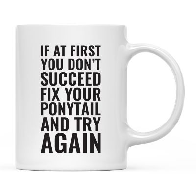 Fix Ponytail Try Again Ceramic Mug Image 2