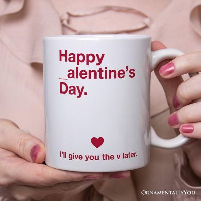 Funny Valentine's Day Mug, Valentines Gift Image 2