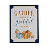 Gather with a Grateful Heart Sign Image 1