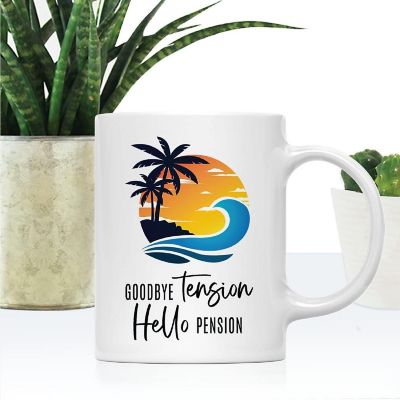Goodbye Tension Hello Pension Coffee Mug Image 1