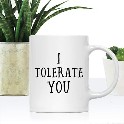 I Tolerate You Mug, 1 Pack Image 1