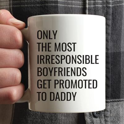 Irresponsible BF Promoted to Daddy Mug Image 1