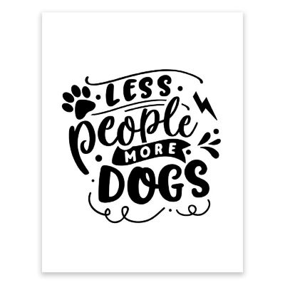 Less People More Dogs 8.5x11in 1-Pack Image 1