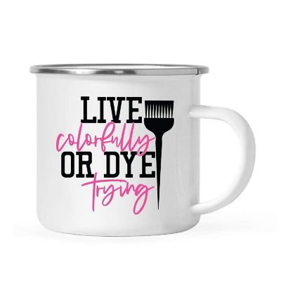 Live Colorfully Dye Trying 11oz CampMug Image 1