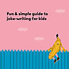 LOL 101: A Kid's Guide to Writing Jokes Image 1