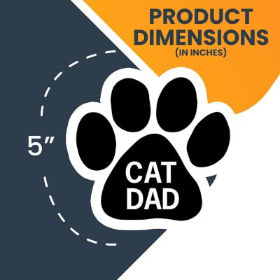 Magnet Me Up Cat Dad Pawprint Magnet Decal, 5 Inch, Heavy Duty Automotive Magnet for Car Truck SUV Image 1