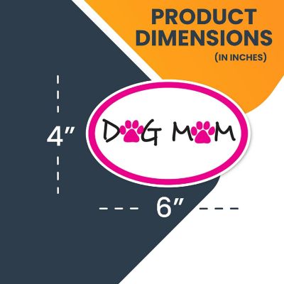 Magnet Me Up Dog Mom Pink Oval Magnet Decal, 4x6 Inches, Heavy Duty Automotive Magnet for Car Truck SUV Image 1
