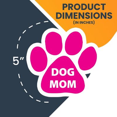 Magnet Me Up Dog Mom Pink Pawprint Magnet Decal, 5 Inch, Heavy Duty Automotive Magnet for Car Truck SUV Image 1