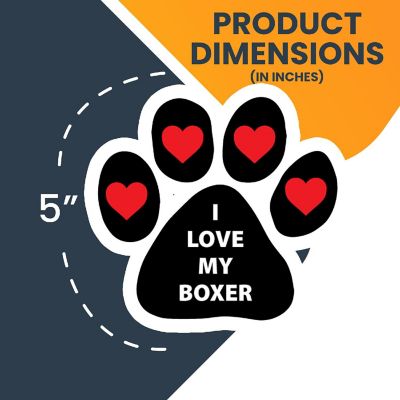 Magnet Me Up I Love My Boxer Pawprint Magnet Decal, 5 Inch, Heavy Duty Automotive Magnet for Car Truck SUV Image 1