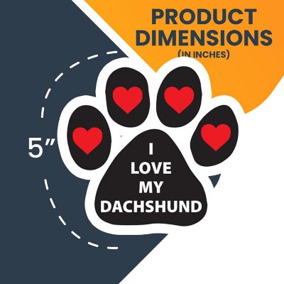Magnet Me Up I Love My Dachshund Pawprint Magnet Decal, 5 Inch, Heavy Duty Automotive Magnet for car Truck SUV Image 1
