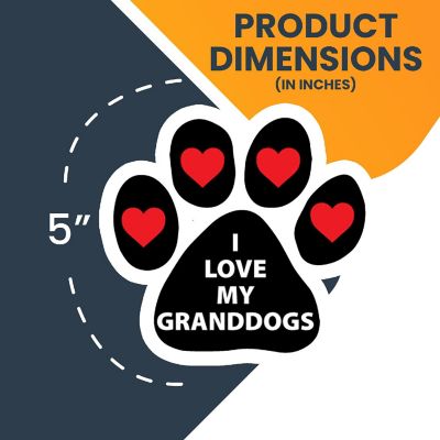 Magnet Me Up I Love my Grandogs Pawprint Magnet Decal, 2 Pack, 5 Inch, Heavy Duty Automotive Magnet for Car Truck SUV Image 1