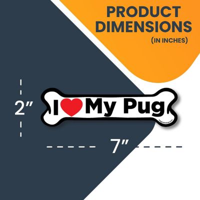Magnet Me Up I Love My Pug Dog Bone Magnet Decal, 2x7 Inches, Heavy Duty Automotive Magnet for Car truck SUV Image 1