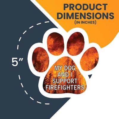 Magnet me Up My Dog and I Support Firefighters Magnet Decal, 5 Inches, Heavy Duty Automotive Magnet for Car truck SUV Image 1