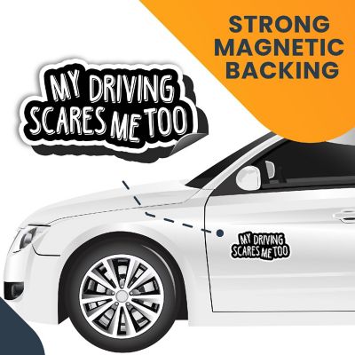 Magnet Me Up My Driving Scares Me Too Magnet Decal, 6.5x3.5 Inches, Heavy Duty Automotive Magnet for Car Truck SUV Image 3