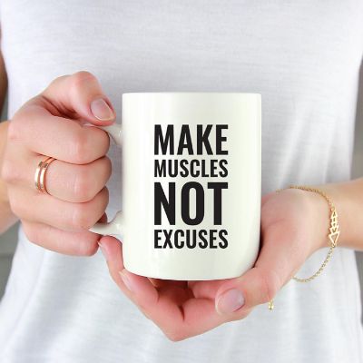 Make Muscles Not Excuses Ceramic Mug Image 1