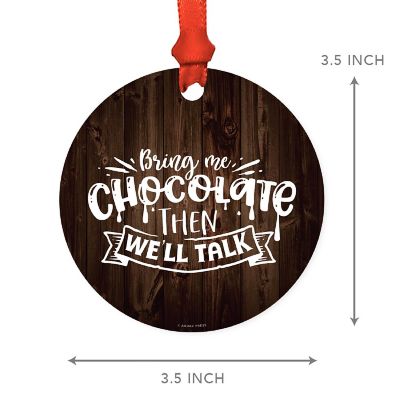 MDF Ornament Bring Me Chocolate Then Image 2