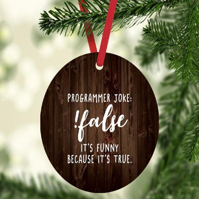 MDF Ornament  False, Funny But True Image 1