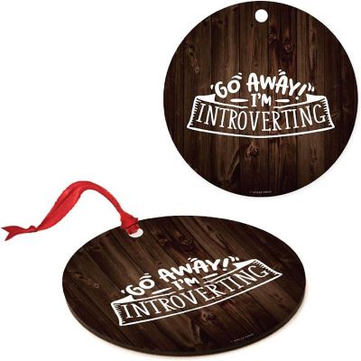 MDF Ornament Go Away! I'm Introverting Image 3