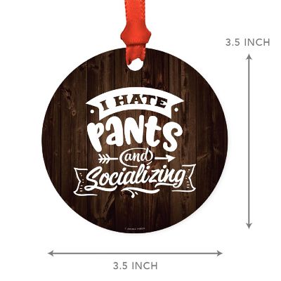 MDF Ornament Hate Pants And Socializing Image 2