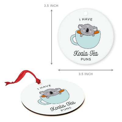 MDF Ornament Have Quality Puns/Koala Tea Image 2
