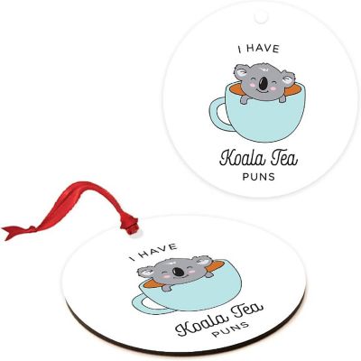 MDF Ornament Have Quality Puns/Koala Tea Image 3