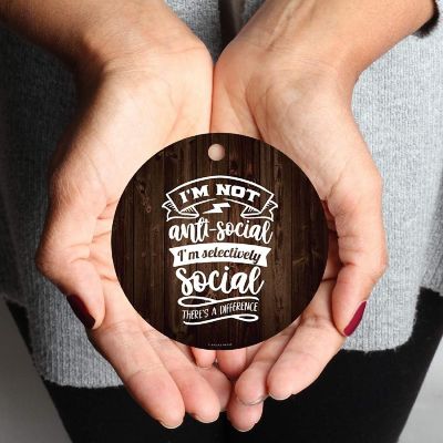 MDF Ornament I'm Selectively Social Image 1