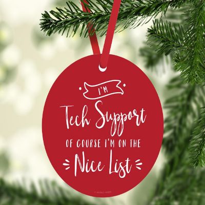 MDF Ornament  I'm Tech Support Nice Image 1