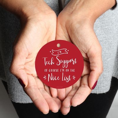 MDF Ornament  I'm Tech Support Nice Image 2