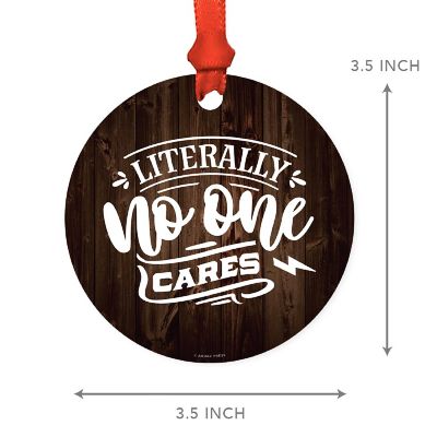 MDF Ornament Literally No One Cares Image 2