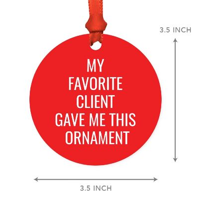 MDF Ornament  My Favorite Client Gave Image 2