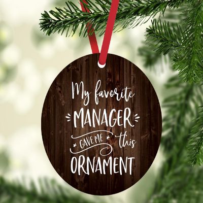 MDF Ornament My Favorite Manager Gave Me Image 1