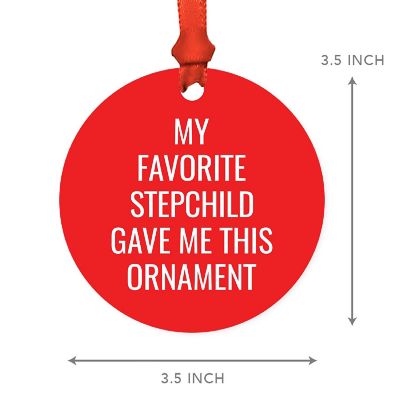 MDF Ornament My Favorite Stepchild Gave Image 1