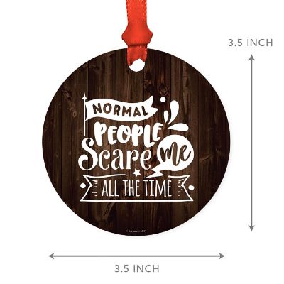 MDF Ornament Normal People Scare Me Image 2