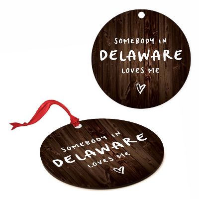 MDF Ornament Somebody Delaware Loves Me Image 2