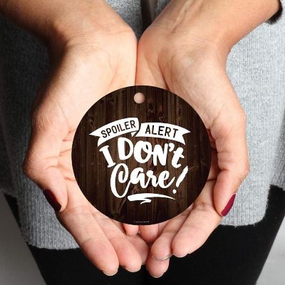 MDF Ornament Spoiler Alert I Don't Care! Image 1